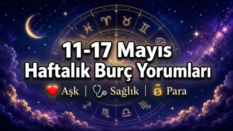 11-17 Mayıs 2026 Burç Yorumları - Nuray Sayarı Haftalık Burç Yorumları